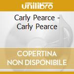 Carly Pearce - Carly Pearce cd
