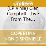 (LP Vinile) Glen Campbell - Live From The Troubadour (2 Lp) lp vinile