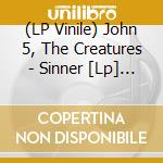 (LP Vinile) John 5, The Creatures - Sinner [Lp] (Picture Disc) vinile