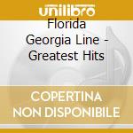 Florida Georgia Line - Greatest Hits cd