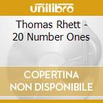 Thomas Rhett - 20 Number Ones cd musicale