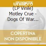 (LP Vinile) Motley Crue - Dogs Of War (Picture Disc) (Rsd 2024) vinile