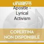 Apostle - Lyrical Activism cd
