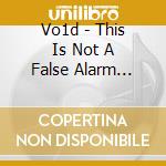 Vo1d - This Is Not A False Alarm Anymore cd