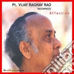 Vijay Raghav Pt. Rao - Masterpieces: Affection cd
