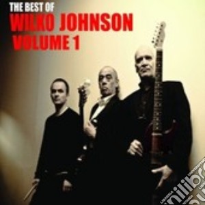 Wilko Johnson - The Best Of Wilko Johnson Volume 1 cd musicale di Wilko Johnson