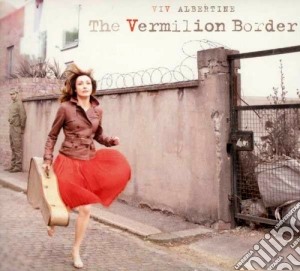 Viv Albertine - The Vermilion Border cd musicale di Viv Albertine