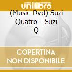 (Music Dvd) Suzi Quatro - Suzi Q cd