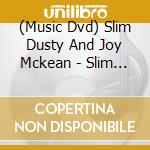 (Music Dvd) Slim Dusty And Joy Mckean - Slim & I cd
