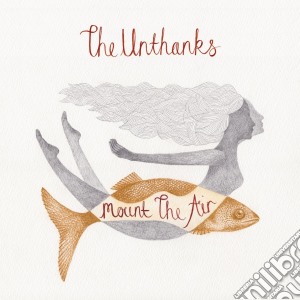 (LP Vinile) Unthanks (The) - Mount The Air (2 Lp) lp vinile di Unthanks (The)