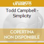 Todd Campbell - Simplicity cd