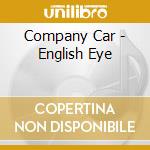 Company Car - English Eye cd