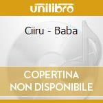 Ciiru - Baba cd
