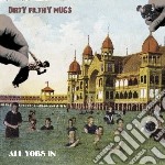 Dirty Filthy Mugs - All Yobs In