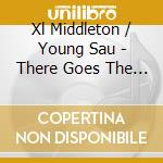 Xl Middleton / Young Sau - There Goes The Neighborhood cd musicale di Xl Middleton / Young Sau