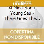 Xl Middleton / Young Sau - There Goes The Neighborhood cd