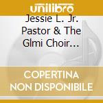 Jessie L. Jr. Pastor & The Glmi Choir Nightingale - God Can cd musicale di Jessie L. Jr. Pastor & The Glmi Choir Nightingale
