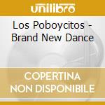 Los Poboycitos - Brand New Dance cd
