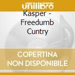 Kasper - Freedumb Cuntry cd