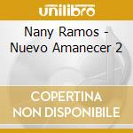 Nany Ramos - Nuevo Amanecer 2 cd