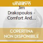 Jim Drakopoulos - Comfort And Strength cd