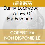 Danny Lockwood - A Few Of My Favourite Grooves cd