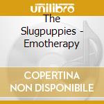 The Slugpuppies - Emotherapy cd