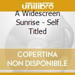 A Widescreen Sunrise - Self Titled cd