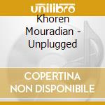 Khoren Mouradian - Unplugged cd