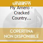 Fly Amero - Cracked Country Christmas cd