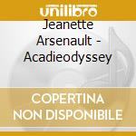 Jeanette Arsenault - Acadieodyssey
