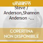 Steve / Anderson,Shannon Anderson - Renaissance cd