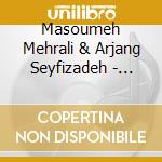 Masoumeh Mehrali & Arjang Seyfizadeh - Rider Left Behind cd