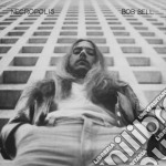 (LP Vinile) Bob Bell - Necropolis