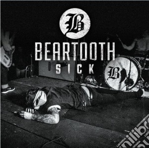 Beartooth - Sick cd musicale di Beartooth