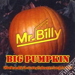 Mr Billy - Big Pumpkin cd musicale di Mr Billy