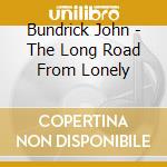 Bundrick John - The Long Road From Lonely cd