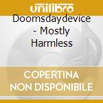 Doomsdaydevice - Mostly Harmless cd