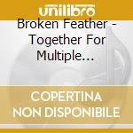 Broken Feather - Together For Multiple Sclerosis cd