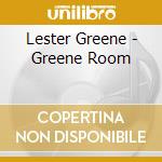 Lester Greene - Greene Room cd