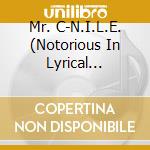 Mr. C-N.I.L.E. (Notorious In Lyrical Expression) - Secular 2 Sanctified...(The Process) Vol. 2 cd