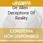 De Allen - Deceptions Of Reality cd