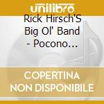 Rick Hirsch'S Big Ol' Band - Pocono Git-Down cd