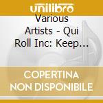 Various Artists - Qui Roll Inc: Keep N It Real cd