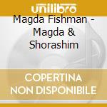 Magda Fishman - Magda & Shorashim cd