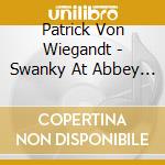 Patrick Von Wiegandt - Swanky At Abbey Road cd musicale di Patrick Von Wiegandt