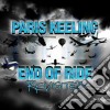 Paris Keeling - End Of Ride Revisited cd