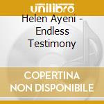 Helen Ayeni - Endless Testimony cd