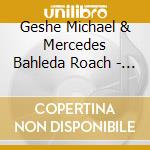 Geshe Michael & Mercedes Bahleda Roach - Christmas Kirtan cd