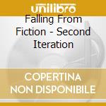 Falling From Fiction - Second Iteration
